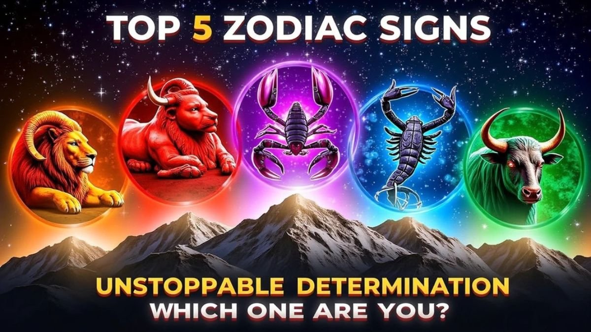 Top 5 Zodiac Signs Known for Their Unstoppable Determination